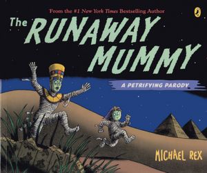 the runaway mummy